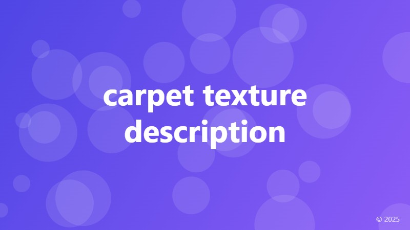 carpet texture description