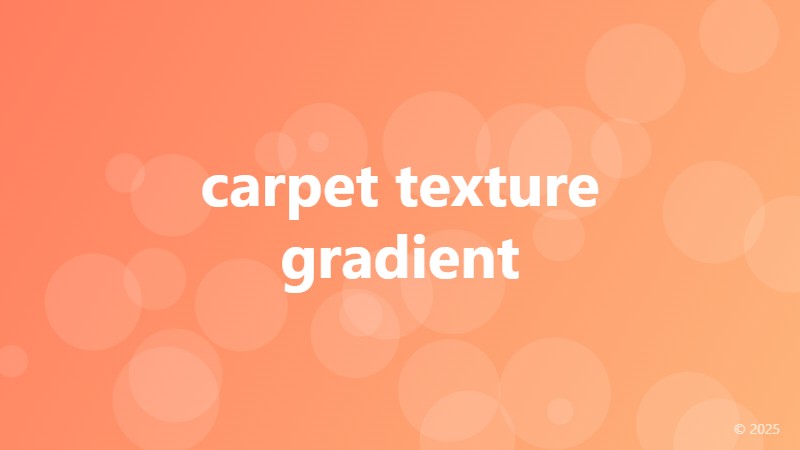 carpet texture gradient