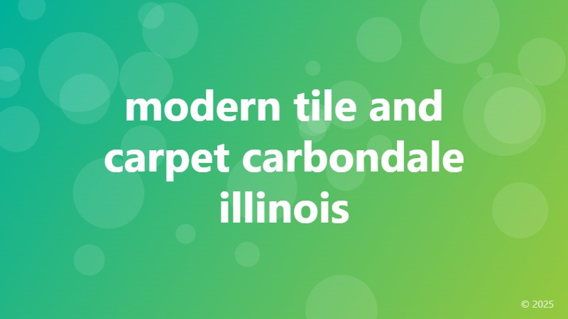 modern tile and carpet carbondale illinois