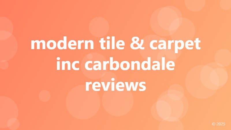modern tile & carpet inc carbondale reviews
