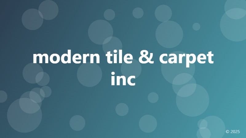 modern tile & carpet inc
